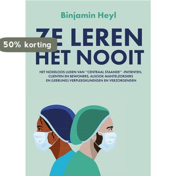 Ze leren het nooit 9789493299238 Binjamin Heyl, Verzenden, Zo goed als nieuw, Binjamin Heyl