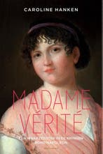 Madame Vérité 9789045025551 Caroline Hanken, Boeken, Verzenden, Zo goed als nieuw, Caroline Hanken