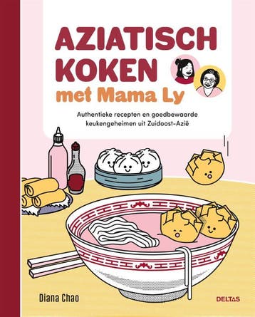 Aziatisch koken met mama Ly 9789044768510 Diana Chao, Boeken, Verzenden, Zo goed als nieuw, Diana Chao