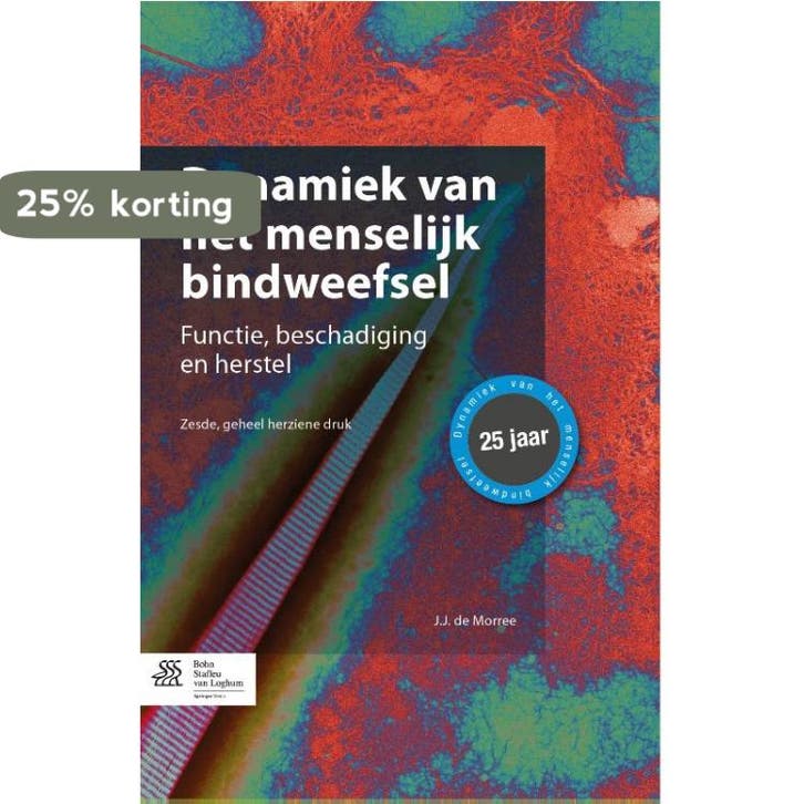Dynamiek van het menselijk bindweefsel 9789036804523, Livres, Science, Envoi