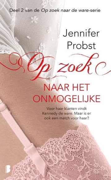 Op zoek naar het onmogelijke / Op zoek naar de ware / 2, Boeken, Verzenden, Zo goed als nieuw, Jennifer Probst