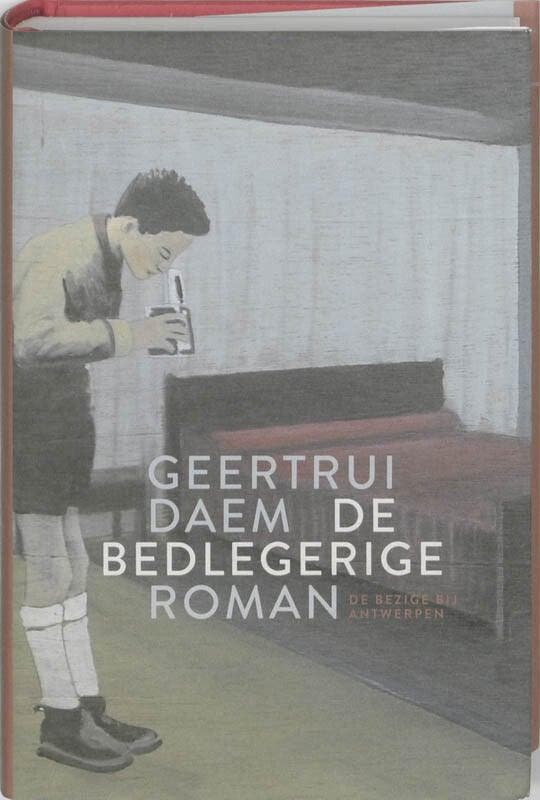 De bedlegerige (9789085423126, Geertrui Daem), Livres, Romans, Envoi