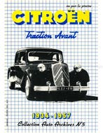 CITROËN TRACTION AVANT 1934 - 1957, COLLECTION AUTO ARCHIV.., Ophalen of Verzenden