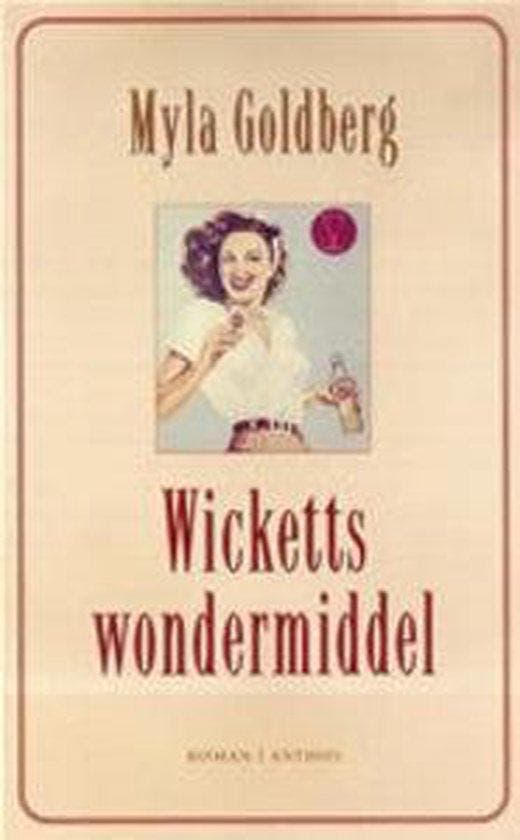 Wicketts wondermiddel 9789041409386 M. Goldberg, Livres, Romans, Envoi