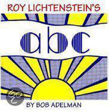 Roy Lichtensteins ABC 9780821225912 Roy Lichtenstein, Boeken, Verzenden, Gelezen, Roy Lichtenstein