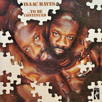 Isaac Hayes - ...To Be Continued, Verzenden