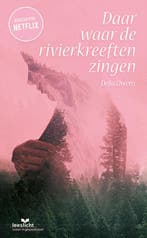 Daar waar de rivierkreeften zingen / Lezen voor iedereen, Boeken, Verzenden, Gelezen, Delia Owens