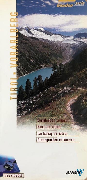 Tirol en Vorarlberg / ANWB goud 9789018010492, Verzenden, Roswitha van Maarle
