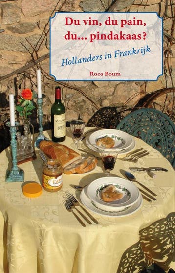 DU VIN DU PAIN DU PINDAKAAS 9789088500343 Roos Boum, Verzenden, Zo goed als nieuw, Roos Boum