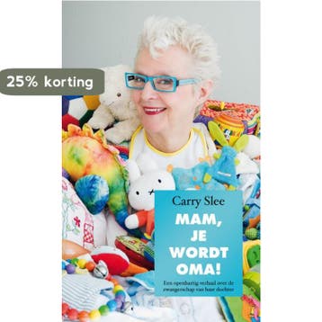 Mam, je wordt oma! 9789049924454 Carry Slee, Verzenden, Carry Slee