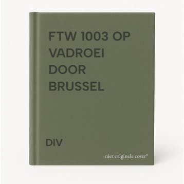FTW 1003 OP VADROEI DOOR BRUSSEL 9789078931003 DIV, Verzenden, DIV