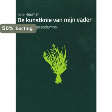 De kunstknie van mijn vader 9789073424197 Jelle Reumer, Boeken, Verzenden, Zo goed als nieuw, Jelle Reumer