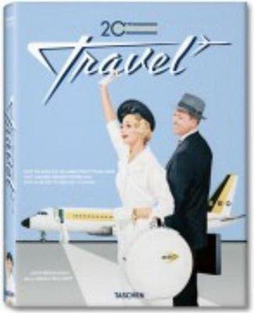 20th Century Travel: 100 years of travel ads 9783836519410, Verzenden, Allison Silver
