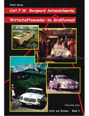 CARL F.W. BORGWARD AUTOMOBILWERKE, WIRTSCHAFTSWUNDER IN, Nieuw