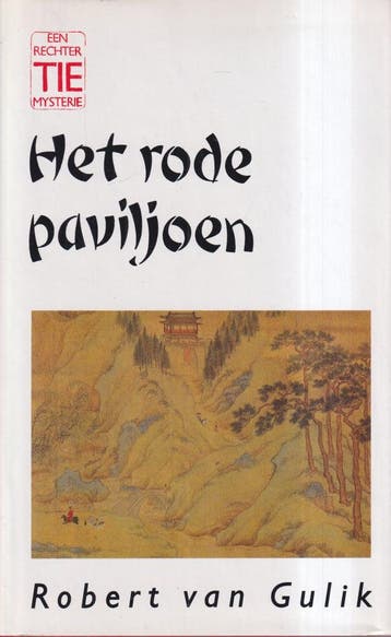 Het rode paviljoen / Een rechter Tie mysterie / 9, Verzenden, Robert van Gulik