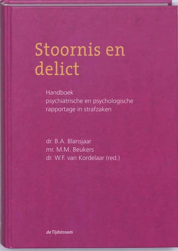 Stoornis en delict 9789058981424, Verzenden, Gelezen