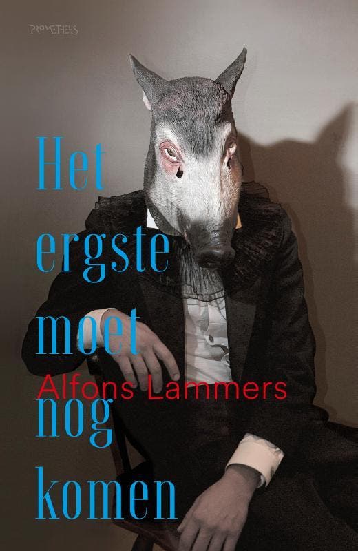 Het ergste moet nog komen 9789044648386 Alfons Lammers, Boeken, Literatuur, Gelezen, Verzenden
