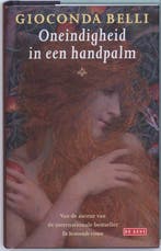 Oneindigheid in een handpalm 9789044513301 Gioconda Belli, Boeken, Verzenden, Zo goed als nieuw, Gioconda Belli
