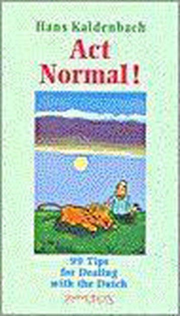 ACT NORMAL 9789053333754 Hans Kaldenbach, Verzenden, Hans Kaldenbach