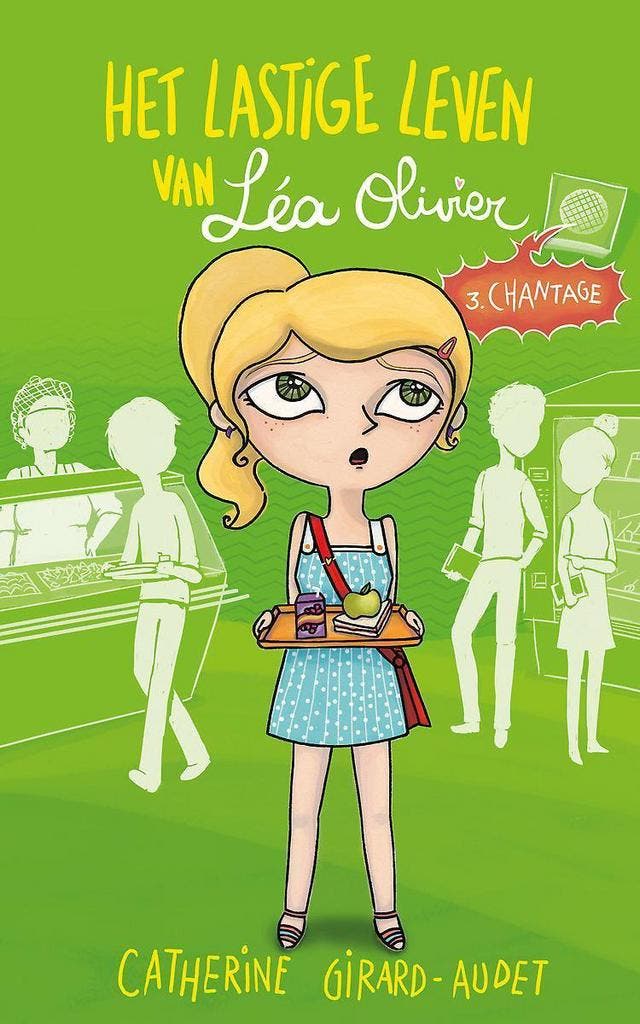 Chantage / Het lastige leven van Léa Olivier / 3, Boeken, Kinderboeken | Jeugd | 10 tot 12 jaar, Gelezen, Verzenden