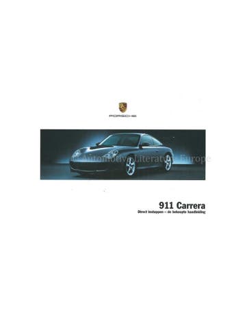 2005 PORSCHE 911 CARRERA BEKNOPT INSTRUCTIEBOEKJE, Auto diversen, Handleidingen en Instructieboekjes