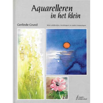 AQUARELLEREN IN HET KLEIN 9789060177815 Grund, Verzenden, Zo goed als nieuw, Grund