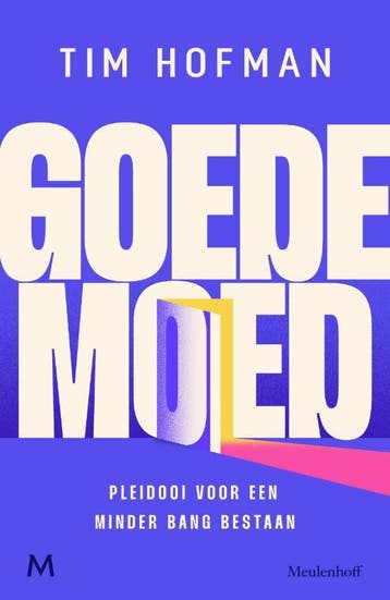 Goede moed 9789029093125 Tim Hofman, Verzenden, Gelezen, Tim Hofman