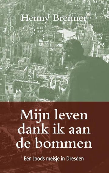 Mijn leven dank ik aan de bommen 9789492600042 Henny Brenner, Verzenden, Gelezen, Henny Brenner