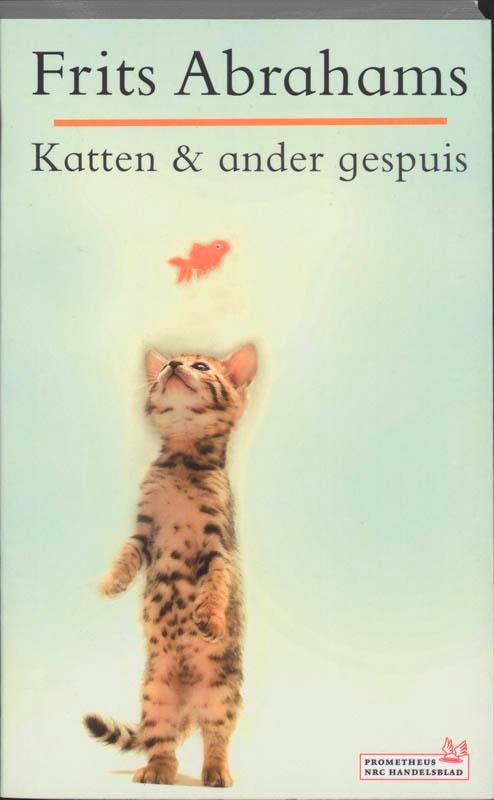 Katten & ander gespuis 9789044612998 F. Abrahams, Boeken, Romans, Gelezen, Verzenden
