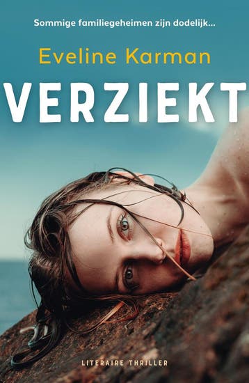 Verziekt 9789026175039 Eveline Karman, Verzenden, Zo goed als nieuw, Eveline Karman