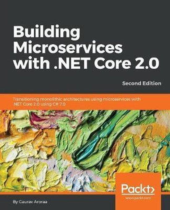 Building Microservices with .NET Core 2.0 - 9781788393331, Livres, Langue | Anglais, Envoi