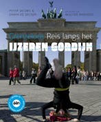 Grenzeloos - Reis langs het IJzeren Gordijn 9789020989168, Verzenden, Erwin De Decker