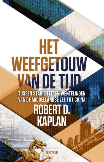 Het weefgetouw van de tijd (9789000390373, Robert D. Kaplan), Antiquités & Art, Verzenden