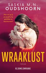 Wraaklust / Crème de la crime 9789461099440, Verzenden, Gelezen, Saskia M.N. Oudshoorn