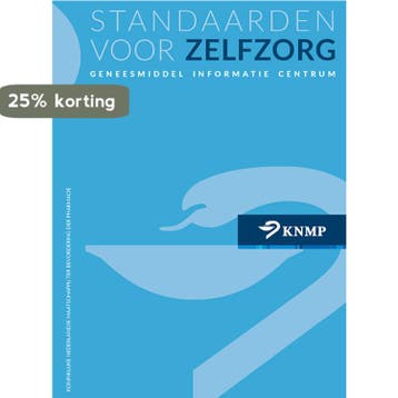 Standaarden voor Zelfzorg 9789082150599, Verzenden, Zo goed als nieuw