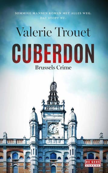 Cuberdon / Brussels Crime / 1 9789044552072 Valerie Trouet, Verzenden, Valerie Trouet