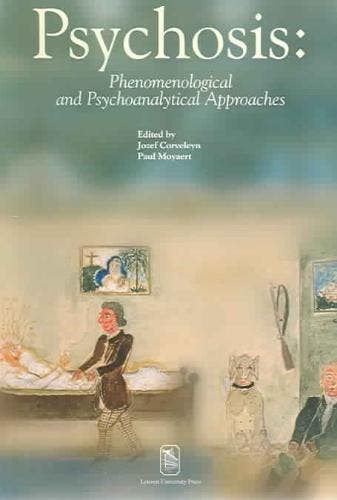 Psychosis: Phenomenological and Psychoanalytical Approaches, Verzenden, Zo goed als nieuw