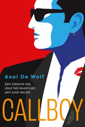 Callboy 9789464750874 Axel De Wolf, Boeken, Verzenden, Gelezen, Axel De Wolf