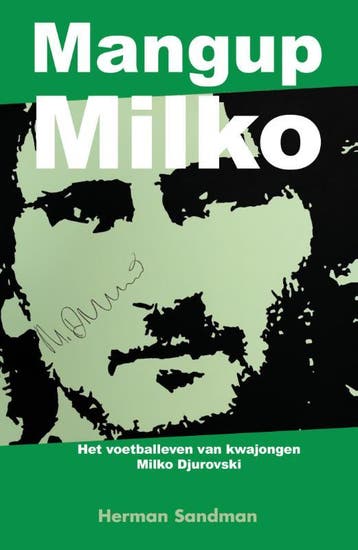 Mangup Milko 9789054523338 Herman Sandman, Verzenden, Zo goed als nieuw, Herman Sandman