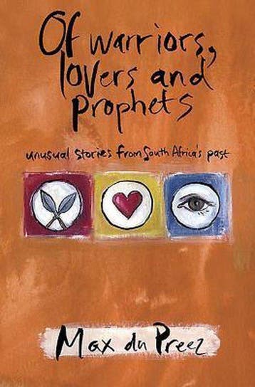 Of Warriors, Lovers and Prophets - Du Preez, Verzenden