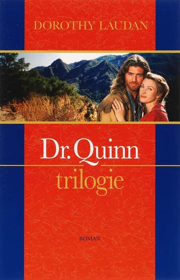 Dr. Quinn ; De stem van het hart ; Tussen twee werelden /, Verzenden, Gelezen, Dorothy Laudan