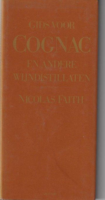 Gids voor cognac andere wyndistillaten - Faith, Verzenden