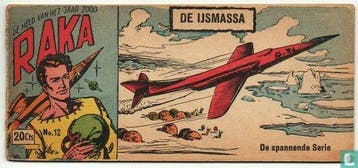 Raka [Raca] - De ijsmassa - 1954, Eén stripboek, Verzenden, Gelezen, Dalmasso, Gian Giacomo.