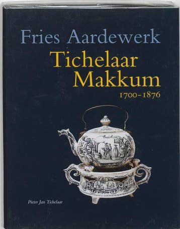 Tichelaar Makkum 1700-1867 / Fries aardewerk / 3, Livres, Art & Culture | Photographie & Design, Verzenden, P.J. Tichelaar