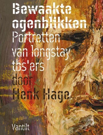 Bewaakte ogenblikken 9789460043086 Henk Hage, Boeken, Verzenden, Zo goed als nieuw, Henk Hage