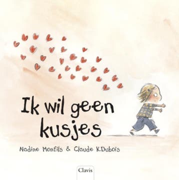 Ik wil geen kusjes 9789044813517 N. Monfils, Verzenden, Gelezen, N. Monfils
