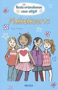 Plankenkoorts / Beste vriendinnen voor altijd! 9789044736670, Verzenden, Gelezen, Holly Robbins