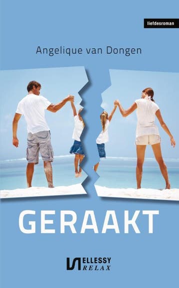 Geraakt / Ellessy relax 9789086602247 Angelique van Dongen, Verzenden, Gelezen, Angelique van Dongen