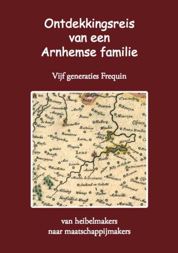 Ontdekkingsreis van een Arnhemse familie 9789083320052, Verzenden, Vincent Frequin