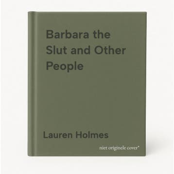Barbara the Slut and Other People 9781594633782, Verzenden, Gelezen, Lauren Holmes